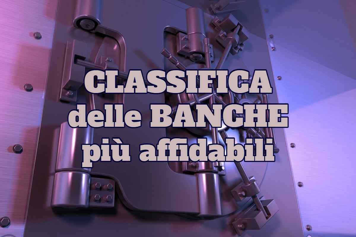 Banche più affidabili in Italia: la classifica